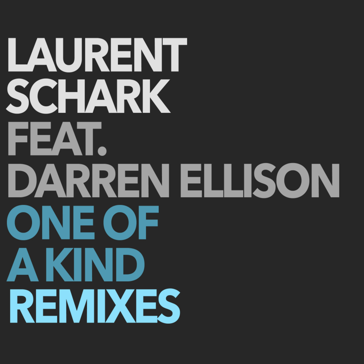 Laurent Schark ft Darren Ellison - One Of A Kind (Remixes) / Dominium Recordings
