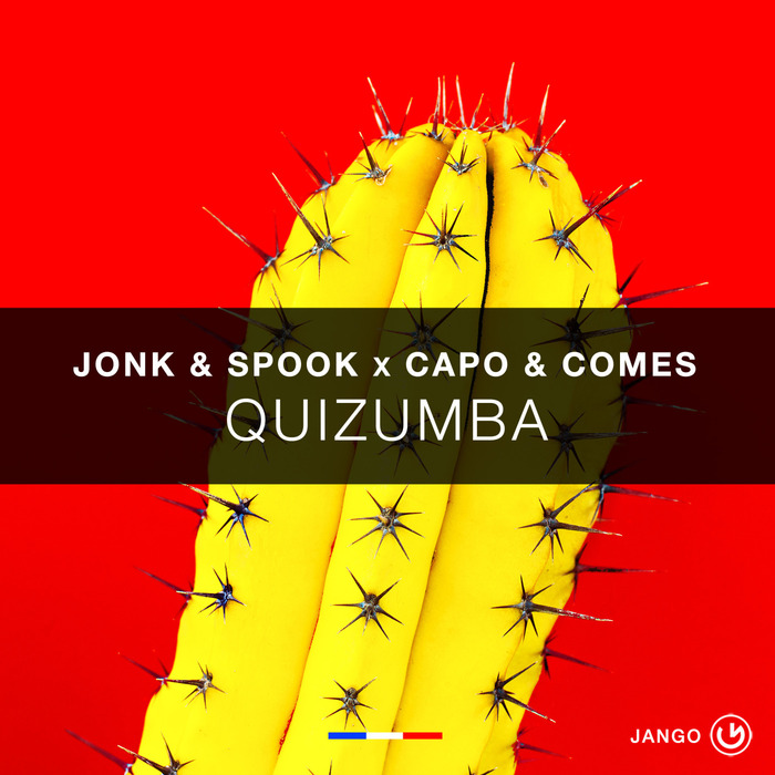 Jonk & Spook + Capo & Comes - Quizumba / Jango Music