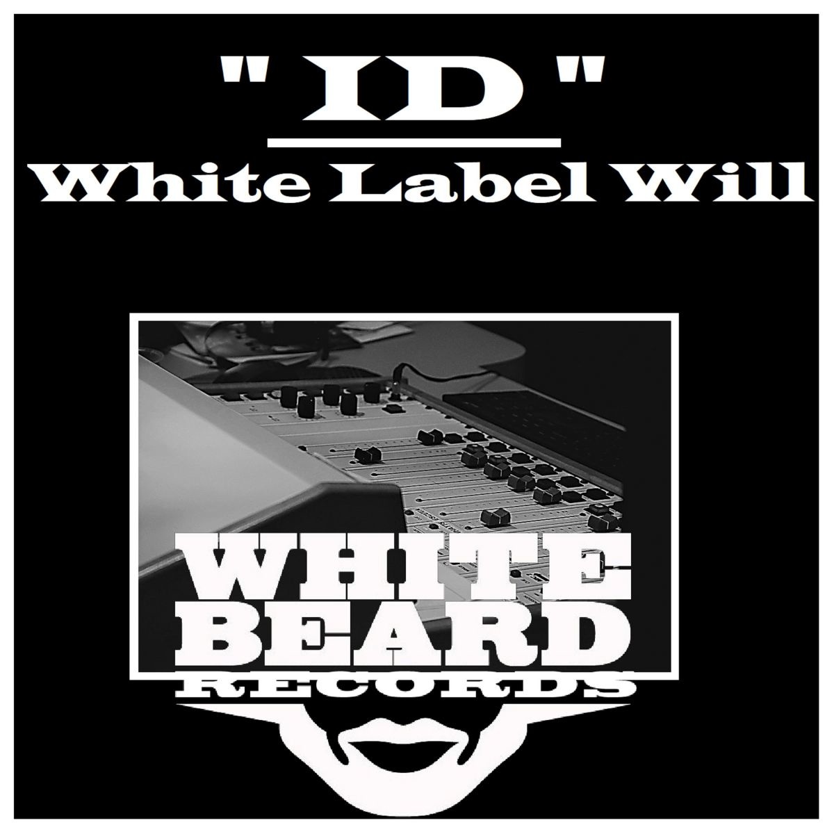 White Label Will - ID / Whitebeard Records