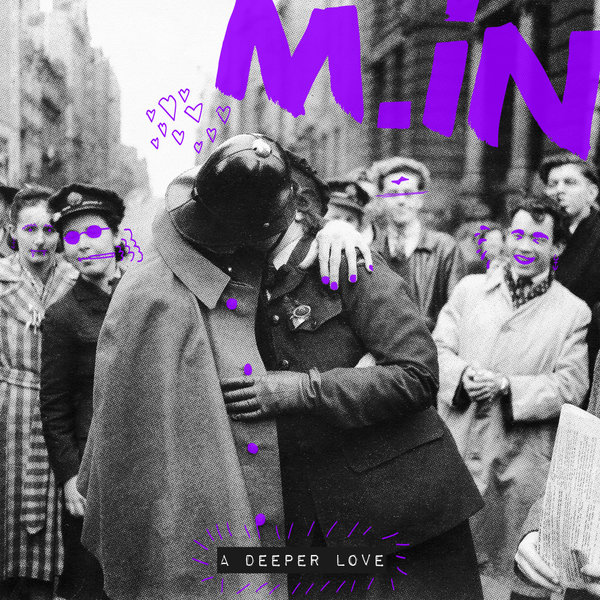 M.in - A Deeper Love / Snatch! Records