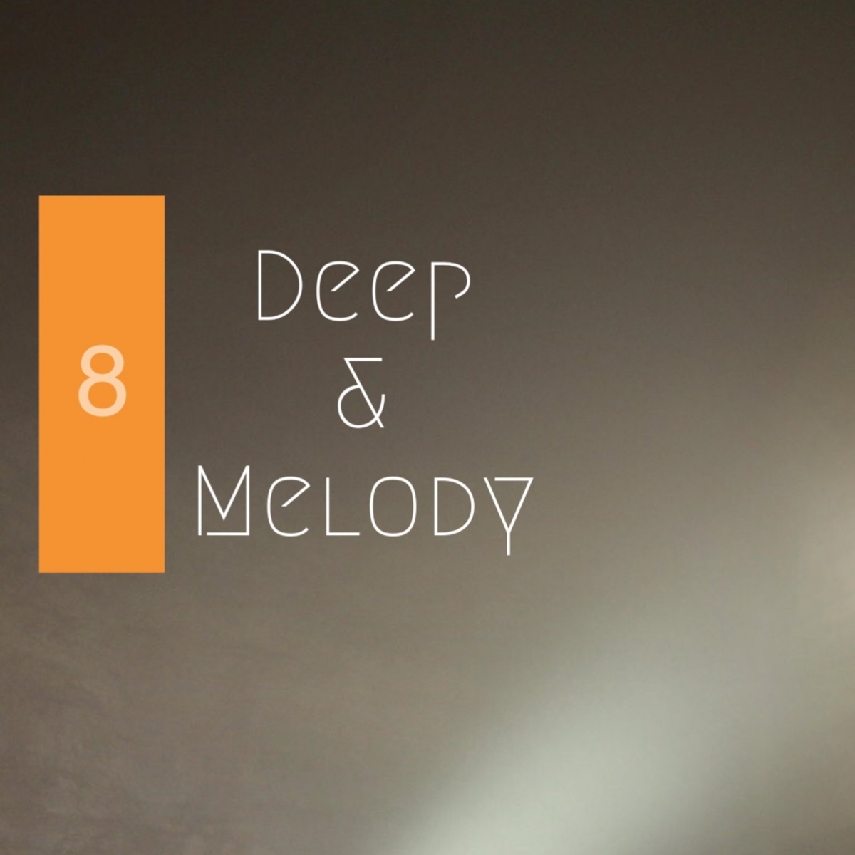 VA - Deep & Melody 8 / Mycrazything Records