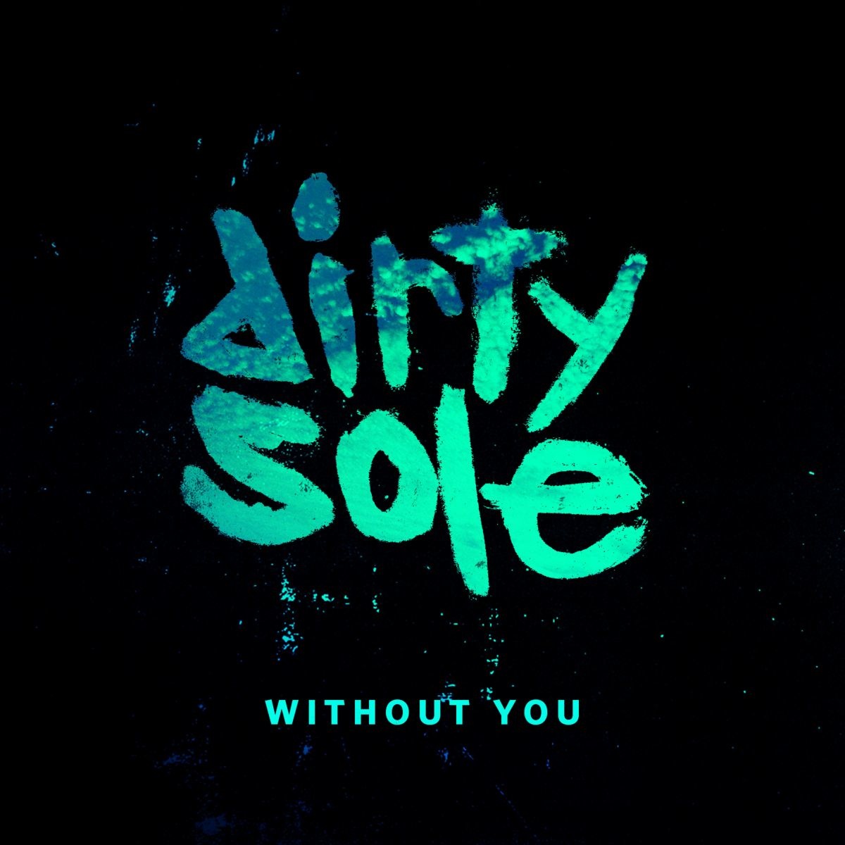 Dirty Sole - Without You / Four Play Music