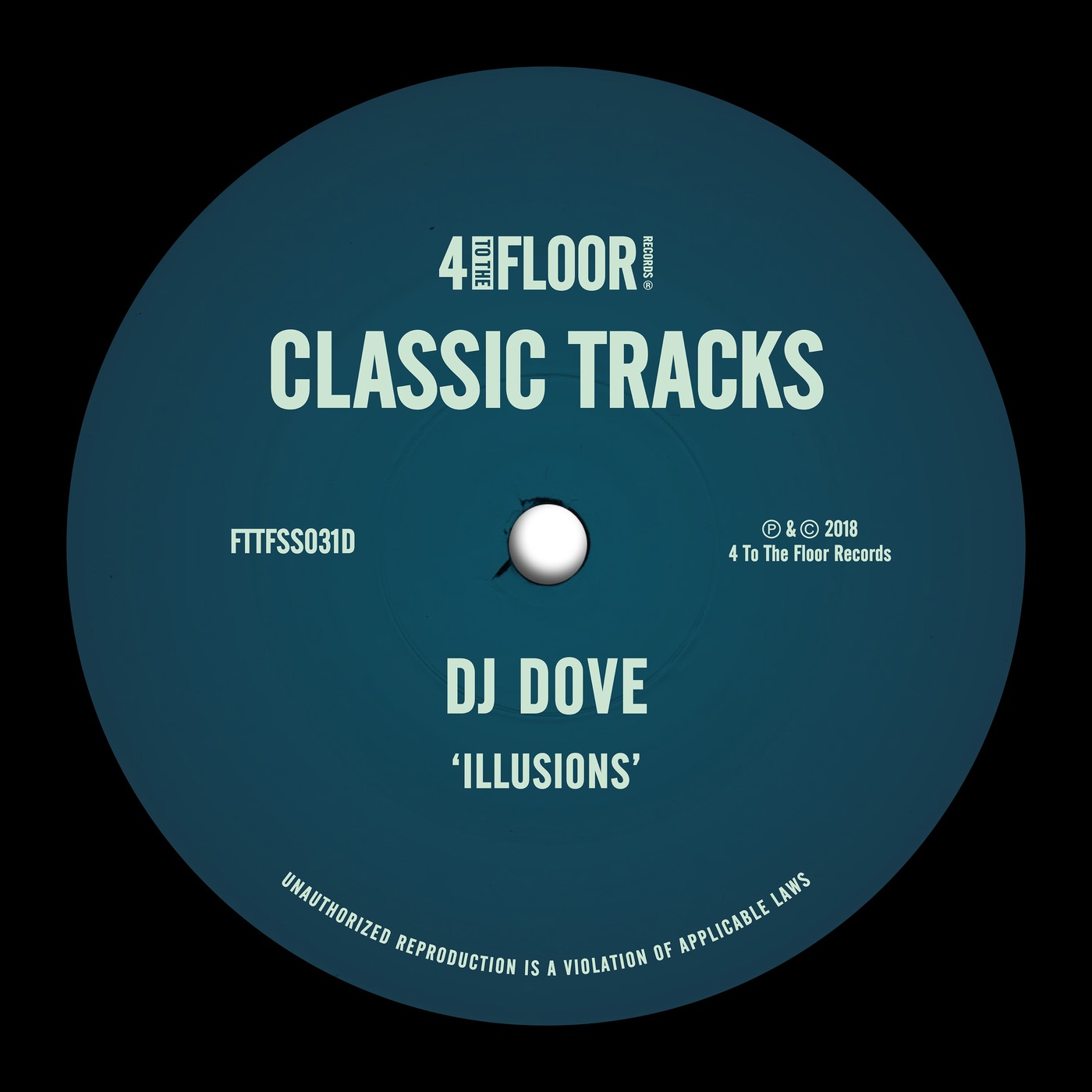 DJ Dove - Illusions / 4 To The Floor Records
