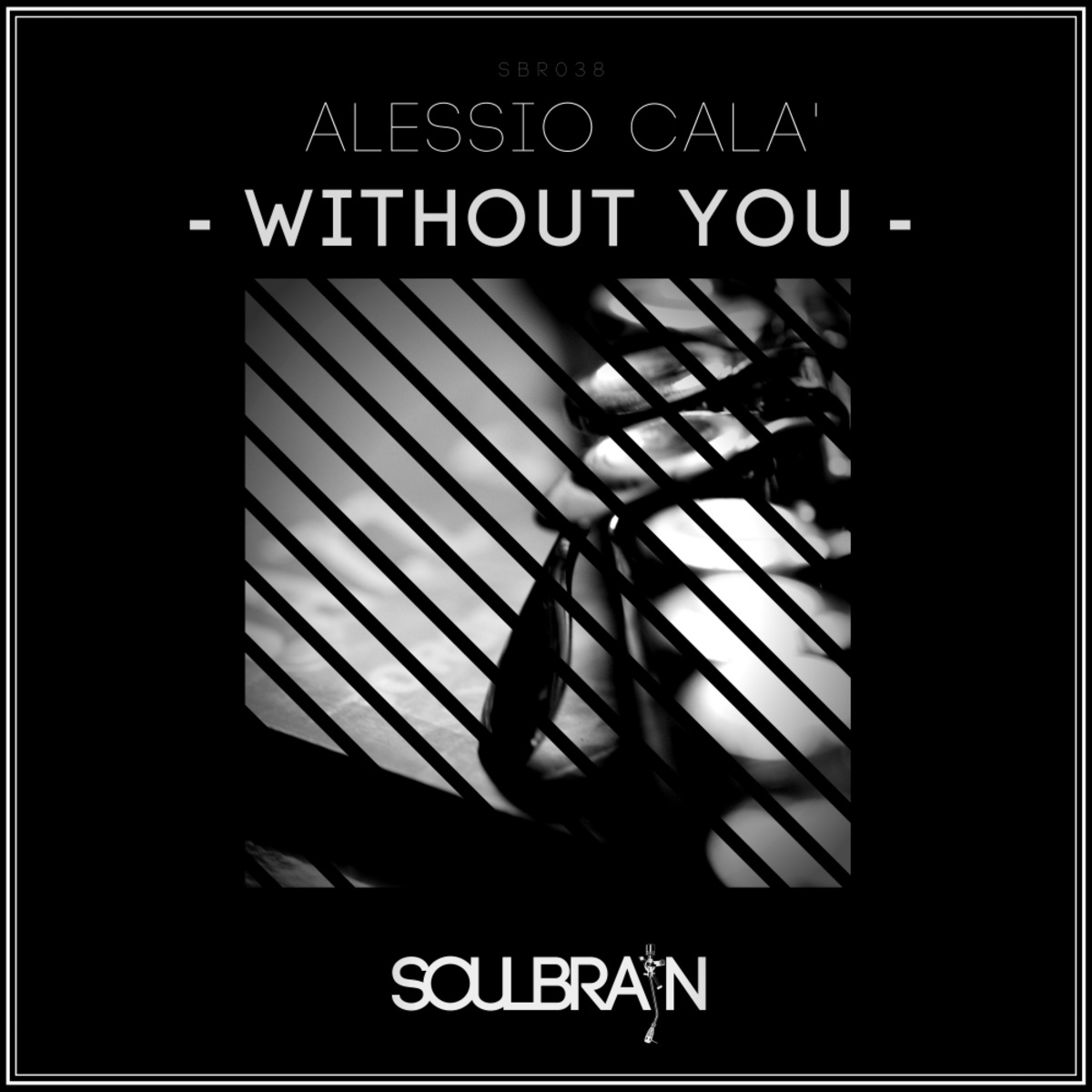 Alessio Cala' - Without You / Soul Brain Records