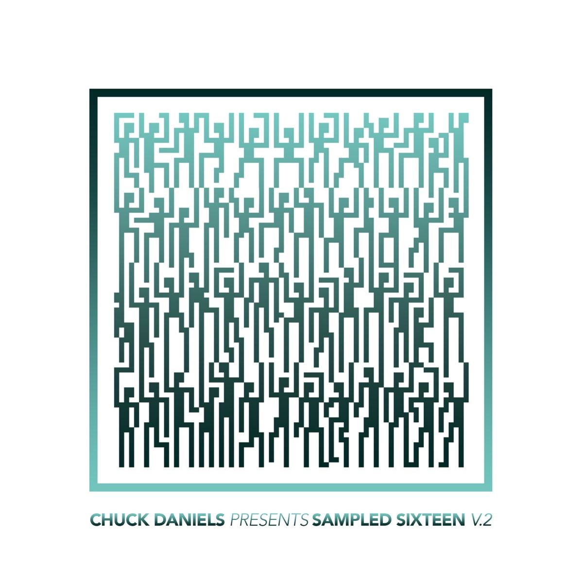 Chuck Daniels - Sampled Sixteen, Vol. 2 / Sampled Recordings
