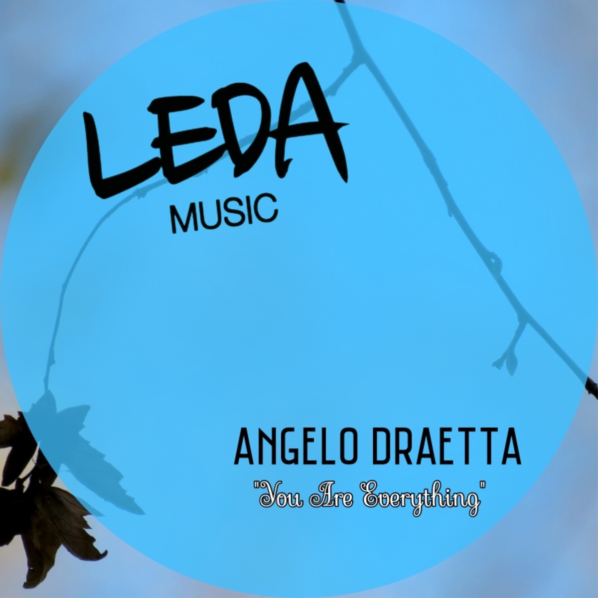 Angelo Draetta - You Are Everything / Leda Music