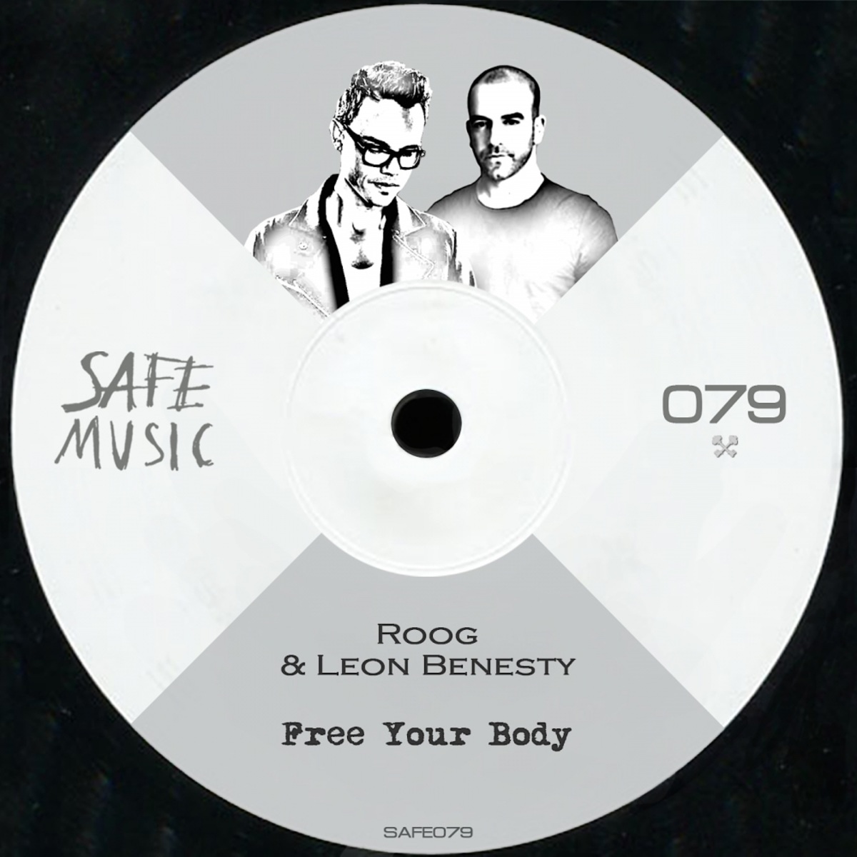 Roog & Leon Benesty - Free Your Body EP / SAFE MUSIC