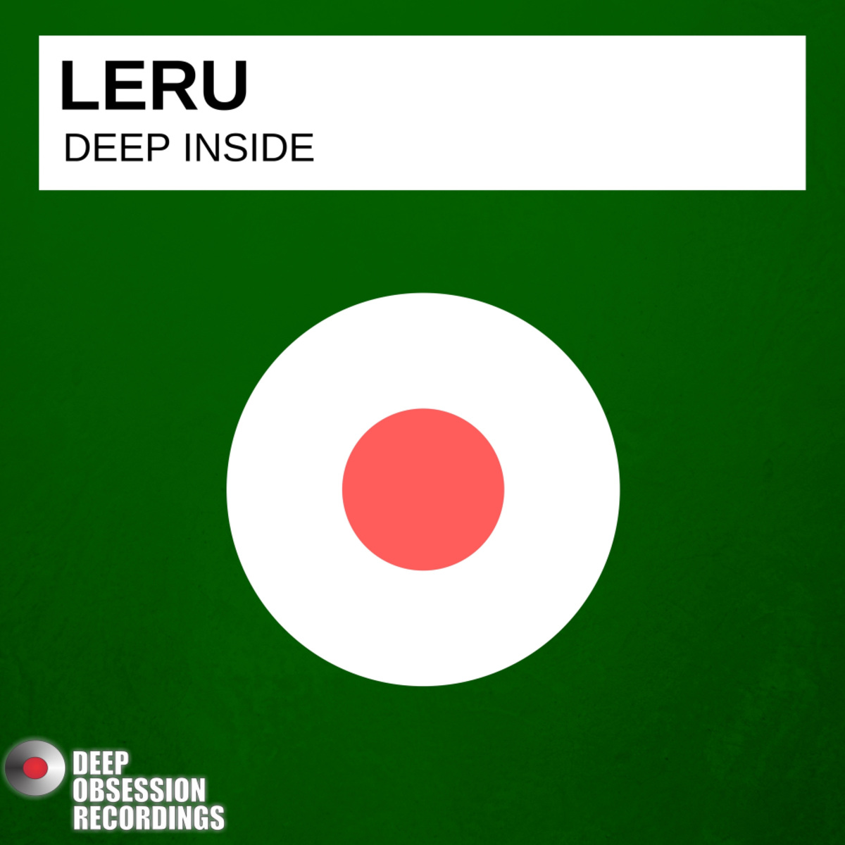 Leru - Deep Inside / Deep Obsession Recordings