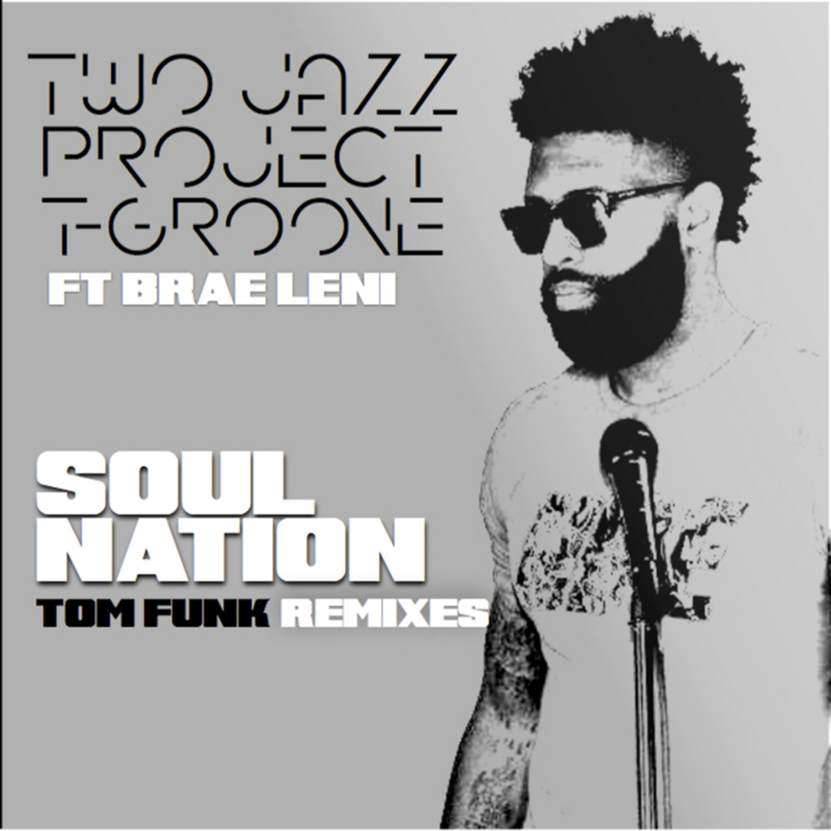 Two Jazz Project - Soul Nation Tom Funk Remixes / LAD Publishing & Records