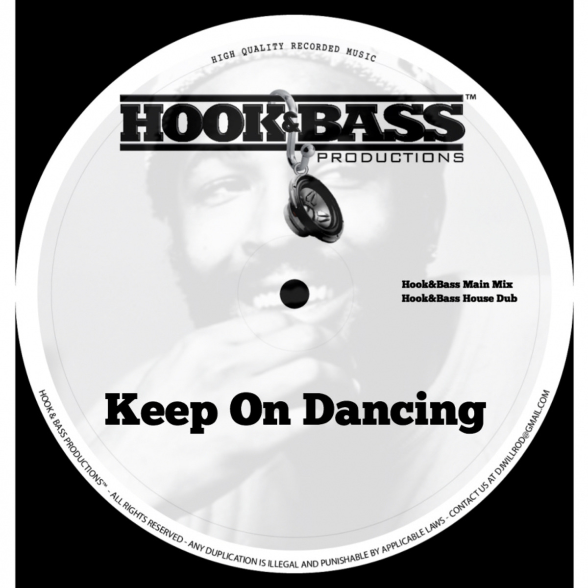 Hook&Bass - Keep On Dancing / Hook And Bass Records