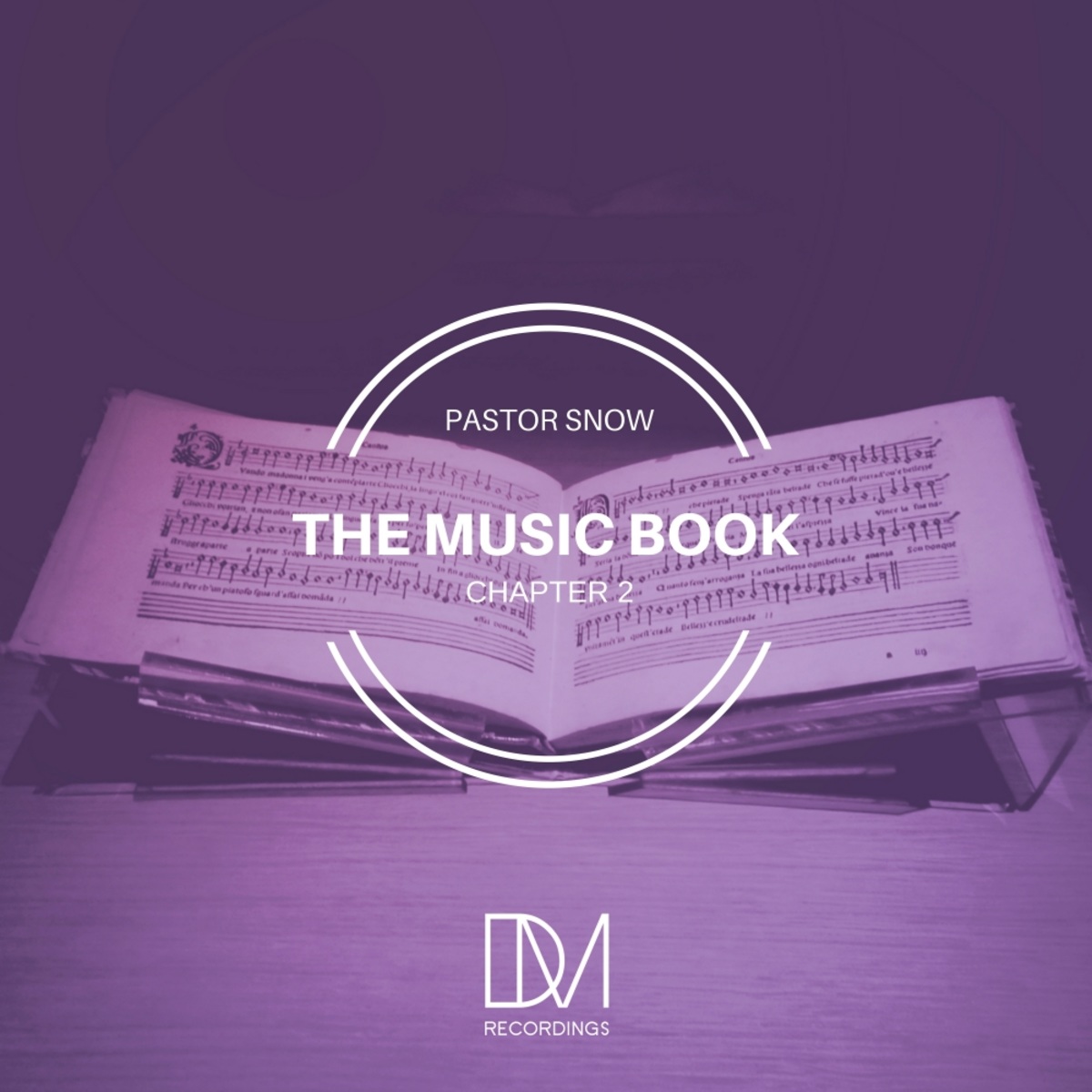 Pastor Snow - The Music Book, Pt. 2 / DM.Recordings