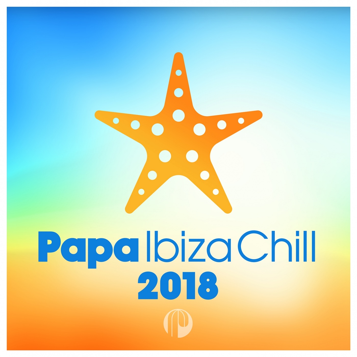 VA - Papa Ibiza Chill 2018 / Papa Records