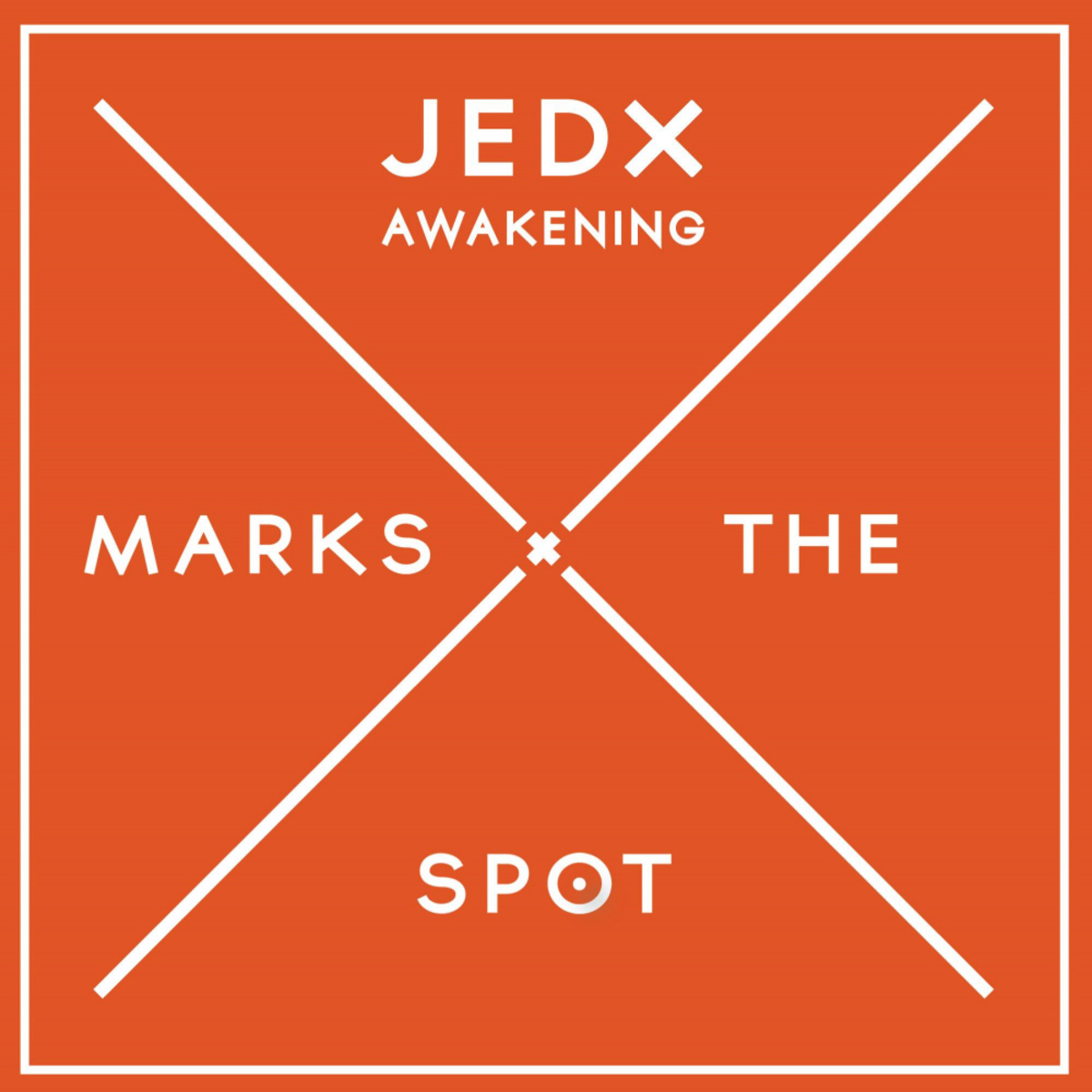 JedX - Awakening / Music Marks The Spot