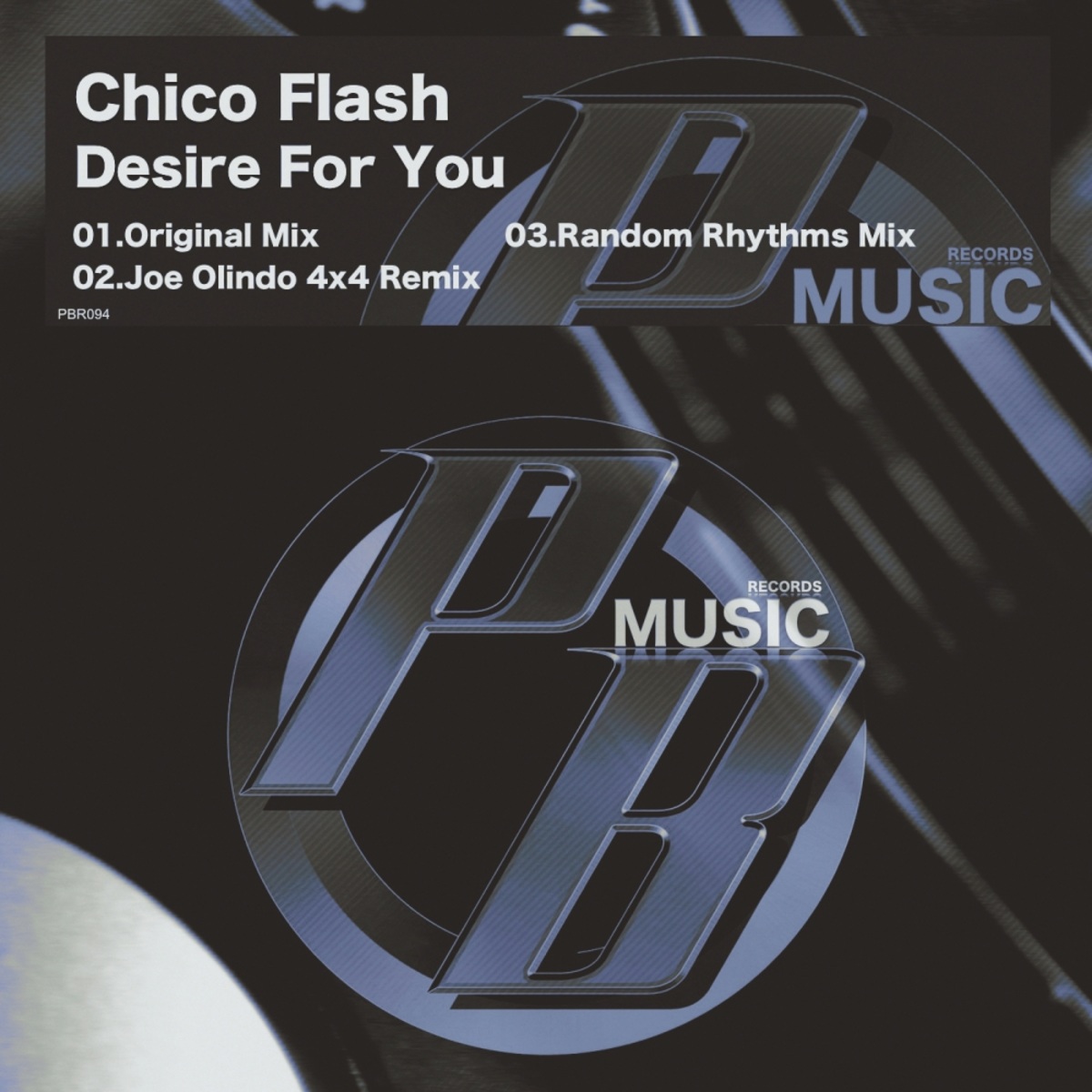 Chico Flash - Desire For You / Pure Beats Records