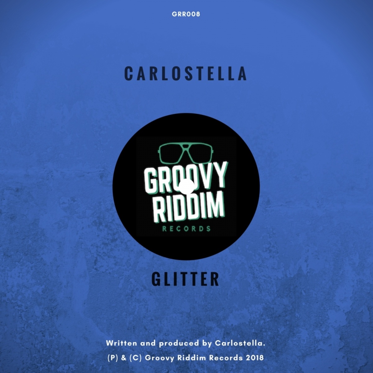 Carlostella - Glitter / Groovy Riddim Records