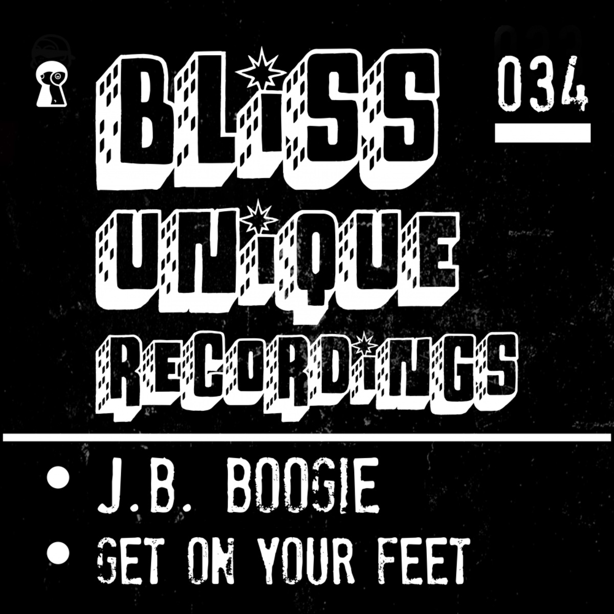 J.B. Boogie - Get On Your Feet / Bliss Unique Recordings