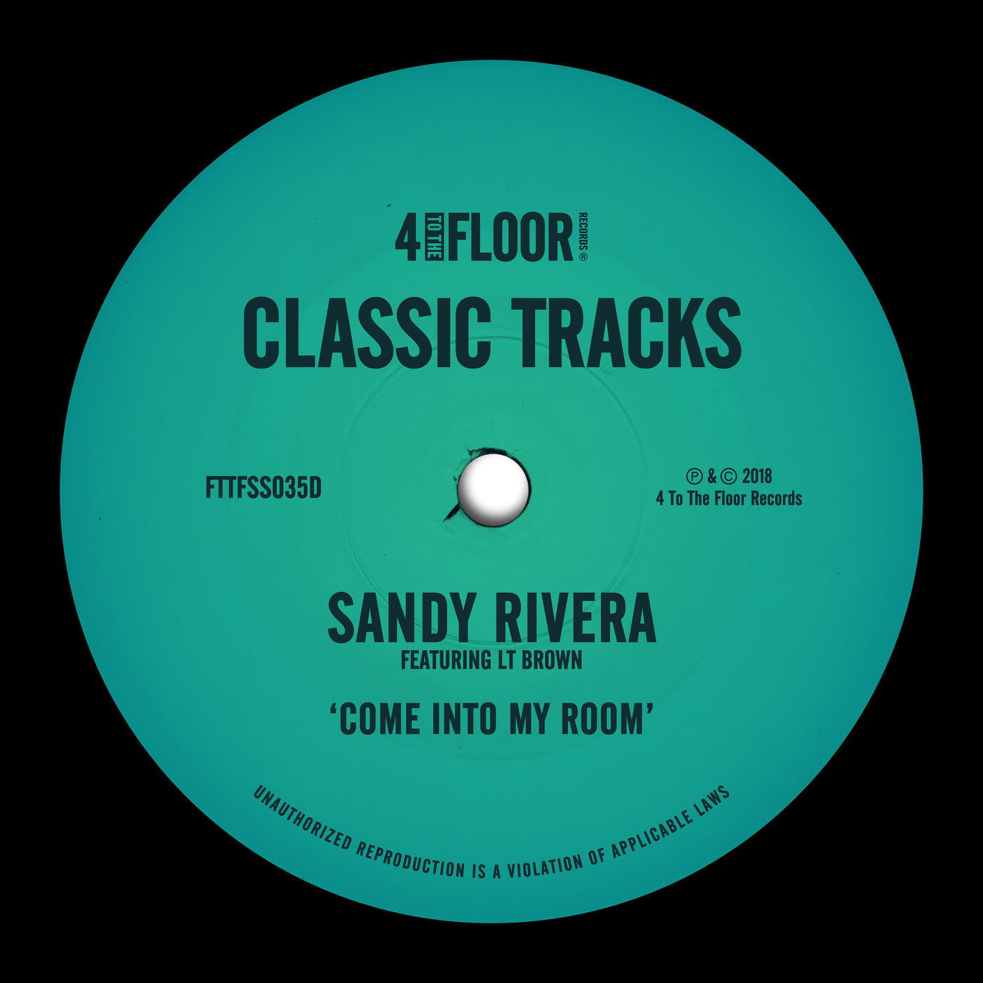 Sandy Rivera ft LT Brown - Come Into My Room (feat. LT Brown) / 4 To The Floor Records