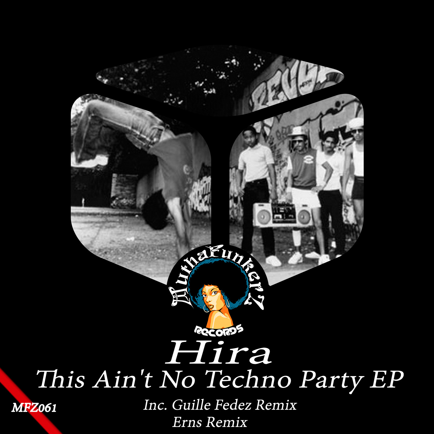 Hira - This Ain't No Techno Party EP / MuthaFunkerZ Records
