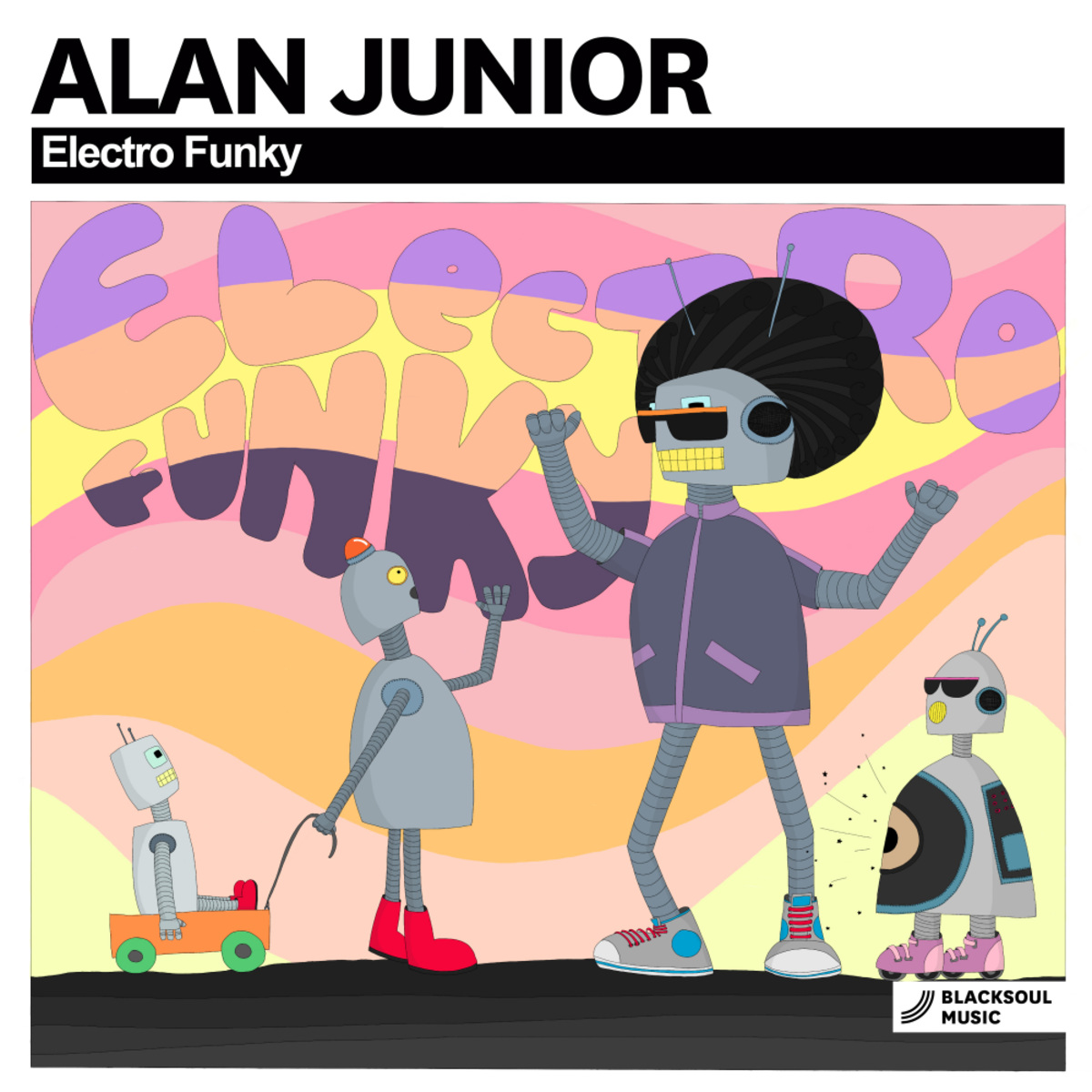 Alan Junior - Electro Funky / Blacksoul Music