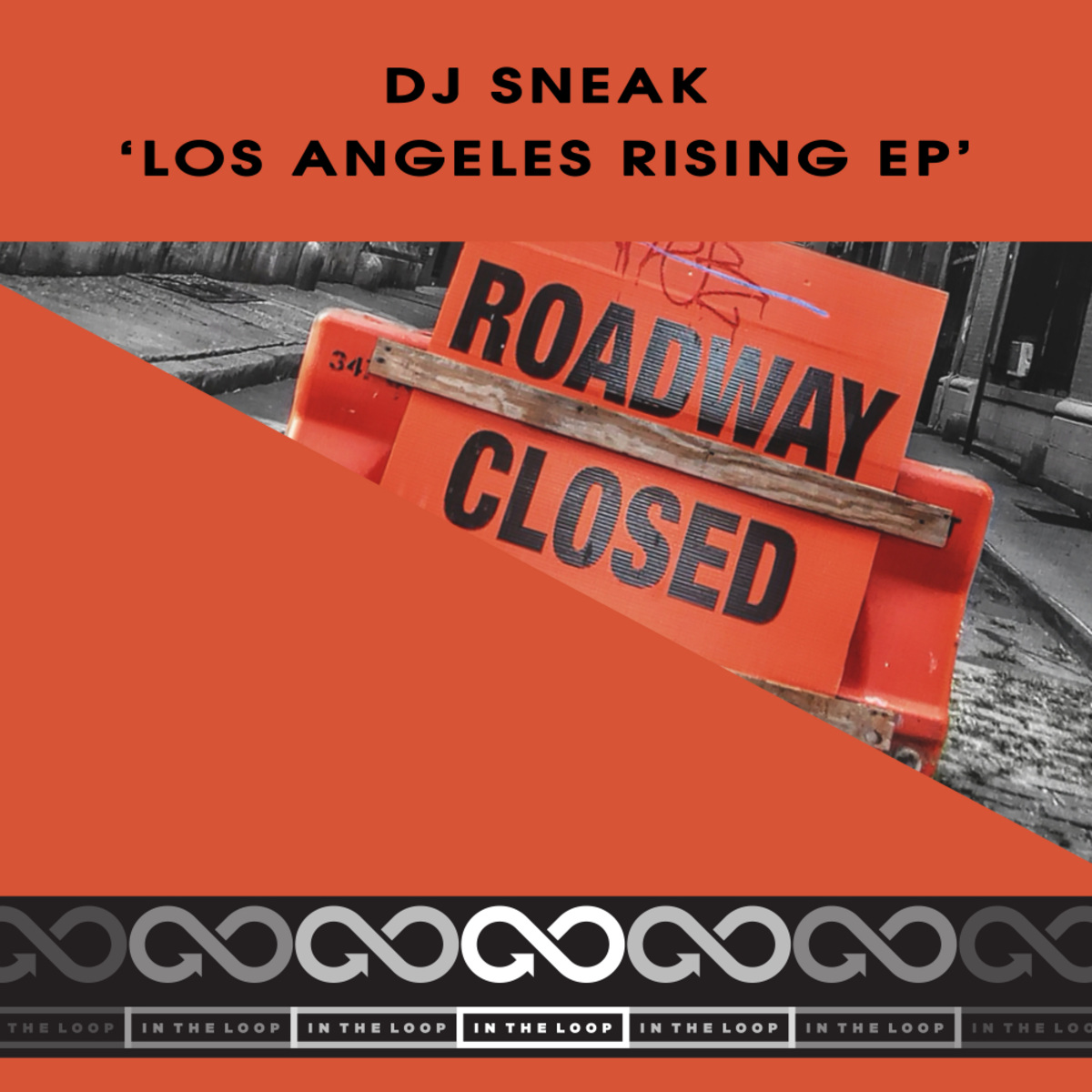 DJ Sneak - Los Angeles Rising EP / In The Loop
