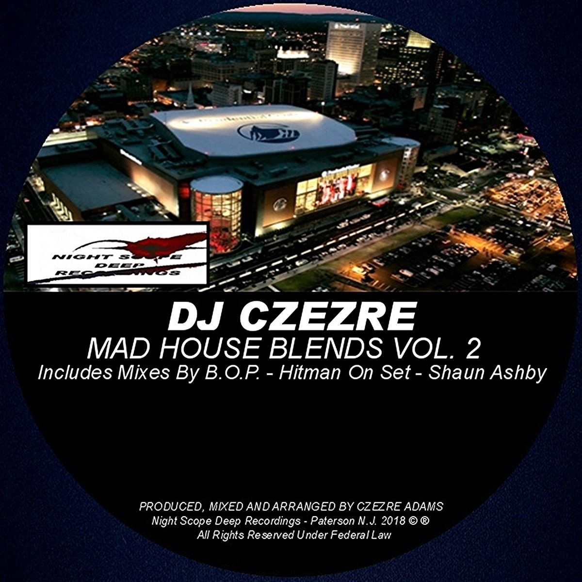 DJ Czezre - Mad House Blends, Vol. 2 / Night Scope Deep Recordings