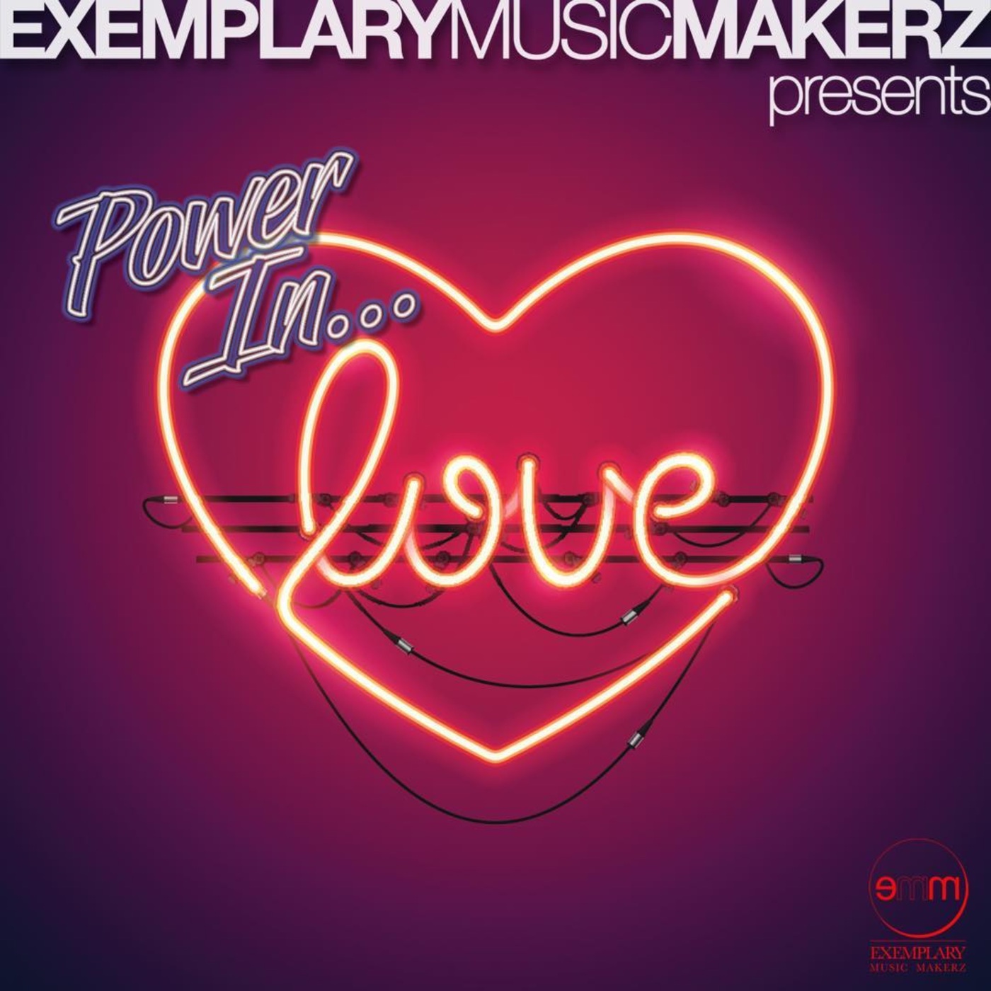 Muzikman Edition - Power In Love / Exemplary Music Makerz
