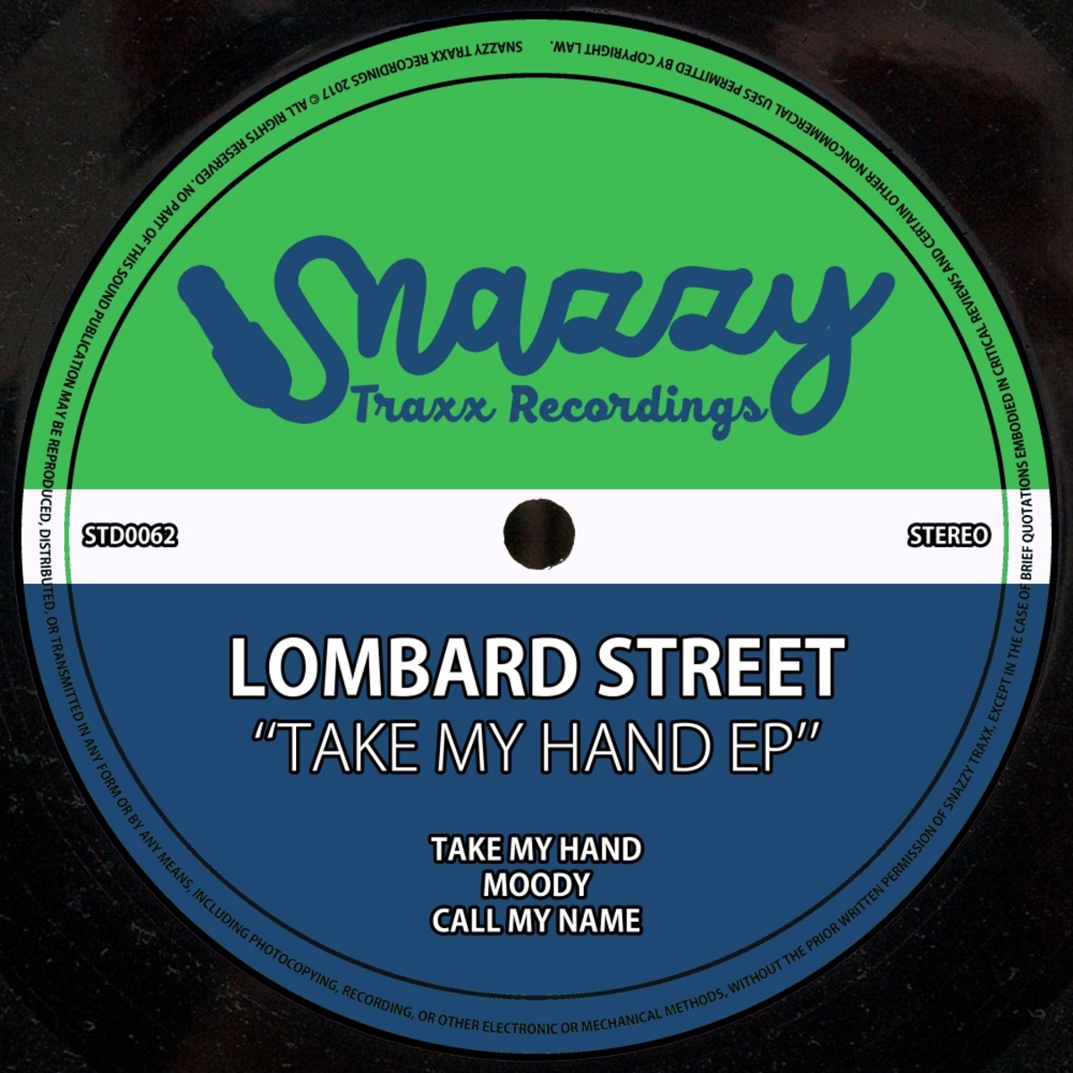 Lombard Street - Take My Hand EP / Snazzy Traxx