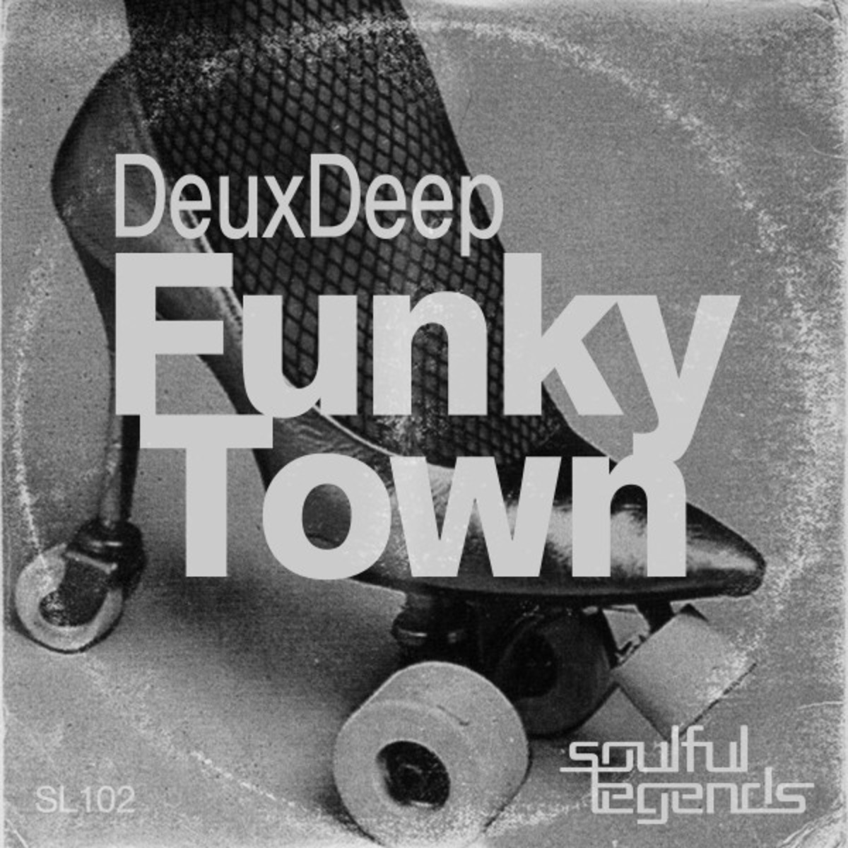 DeuxDeep - Funky Town / Soulful Legends