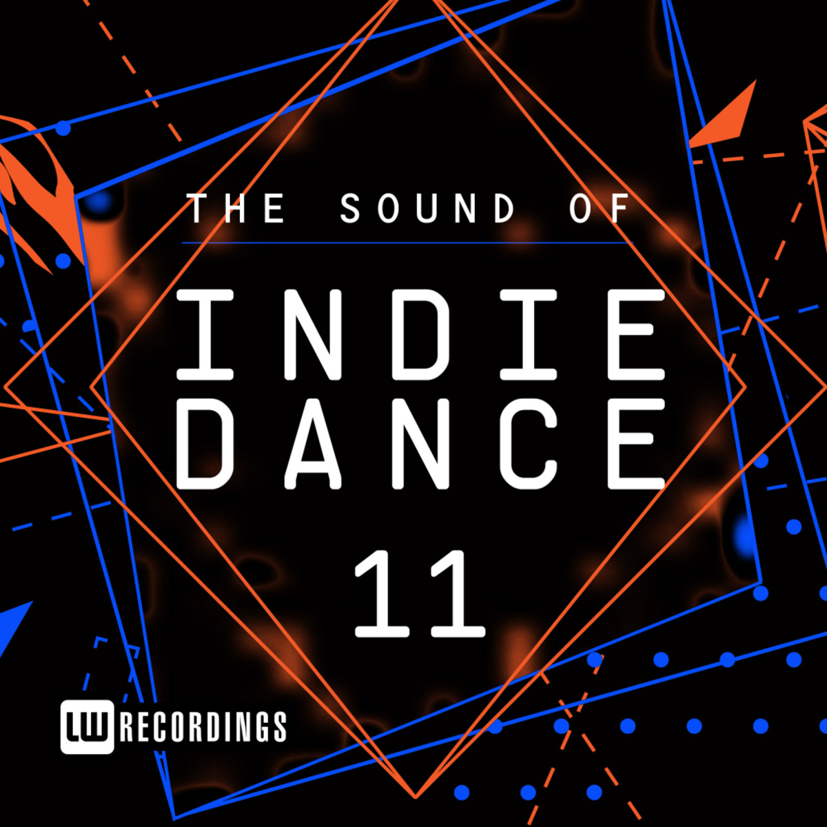 VA - The Sound Of Indie Dance, Vol. 11 / LW Recordings