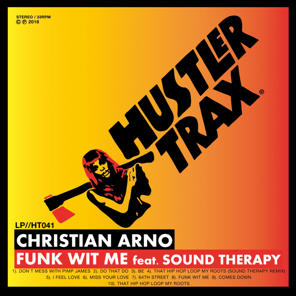 Christian Arno - Funk Wit Me / Hustler Trax