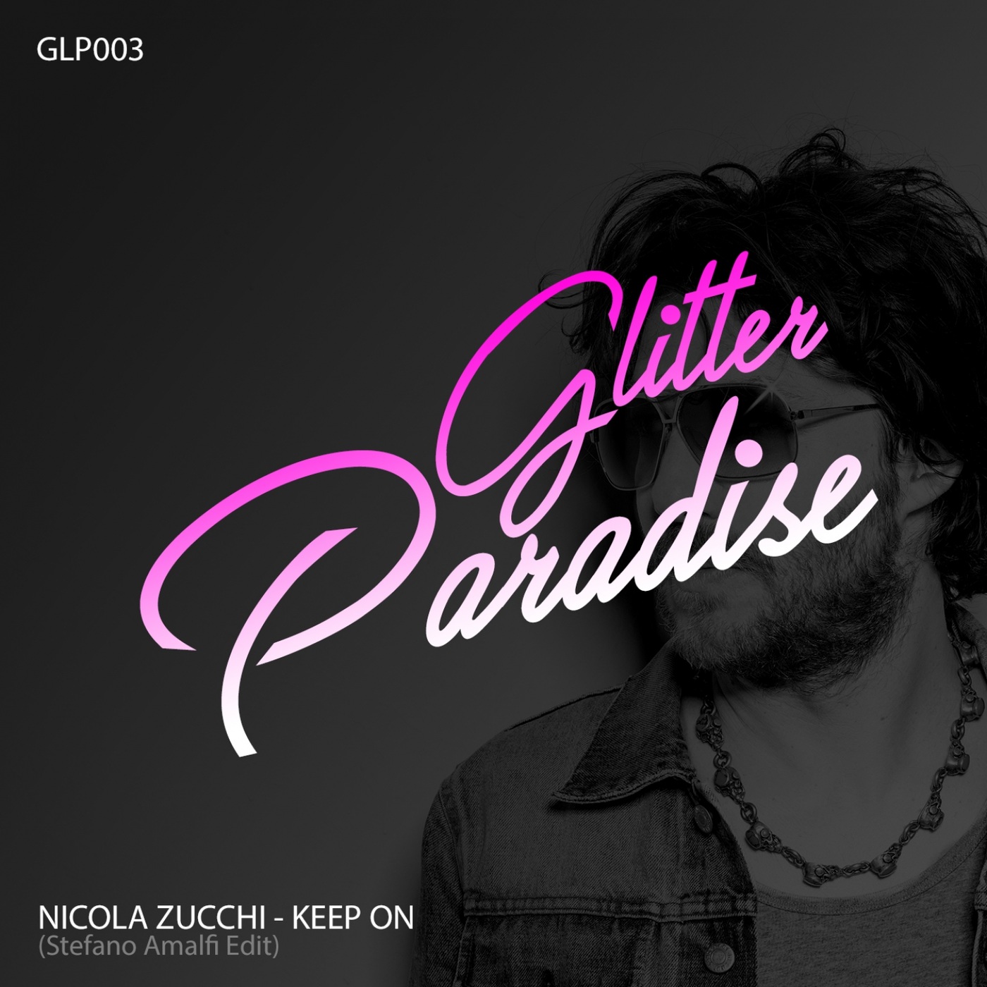 Nicola Zucchi - Keep On / Glitter Paradise