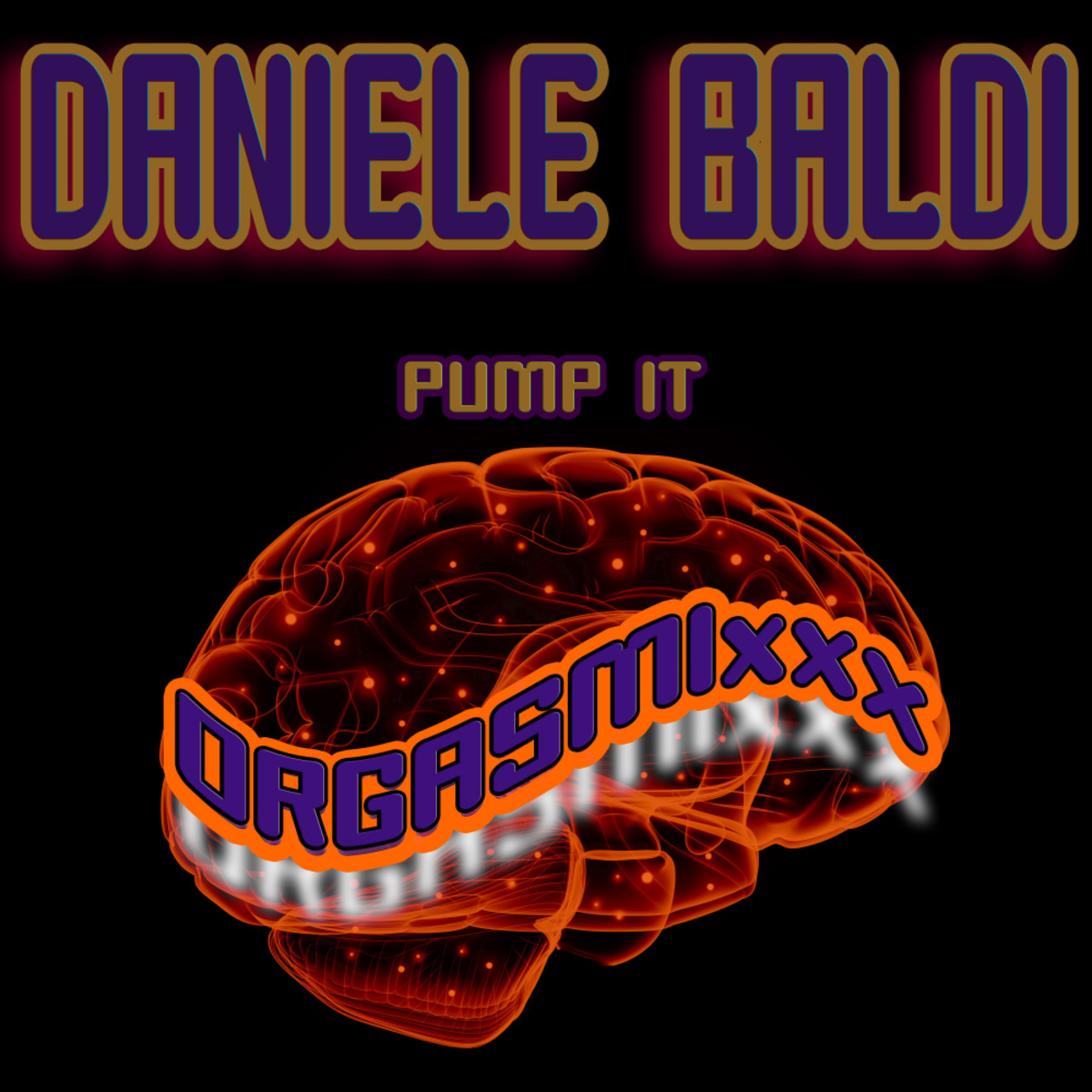 Daniele Baldi - Pump It / ORGASMIxxx