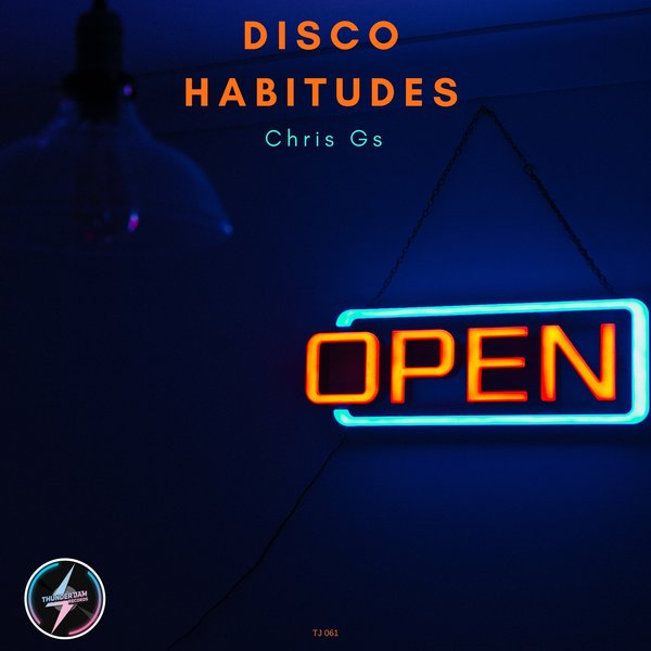 Chris Gs - Disco Habitudes / Thunder Jam Records