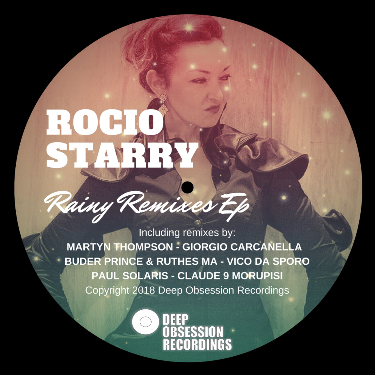 Rocio Starry - Rainy Remixes EP / Deep Obsession Recordings