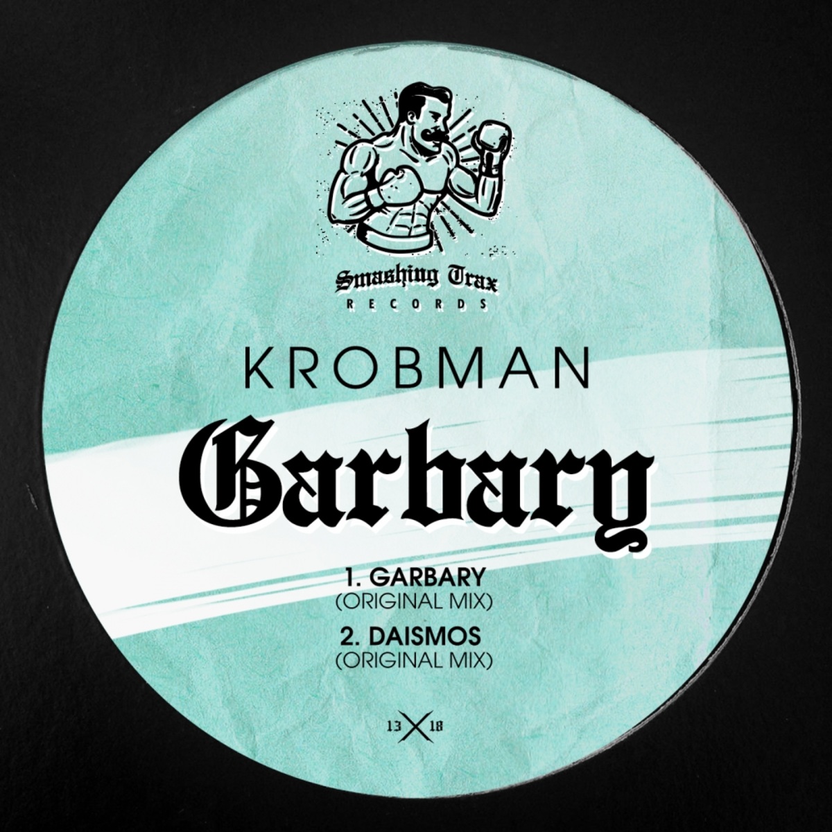 Krobman - Garbary / Smashing Trax Records