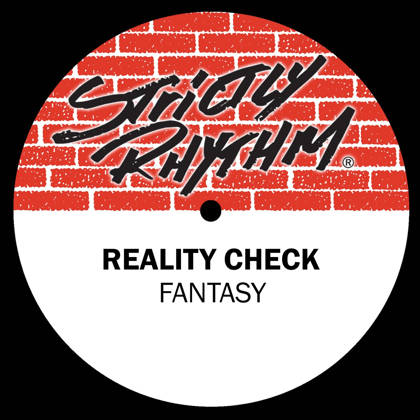 Reality Check - Fantasy (Remixes) / Strictly Rhythm Records