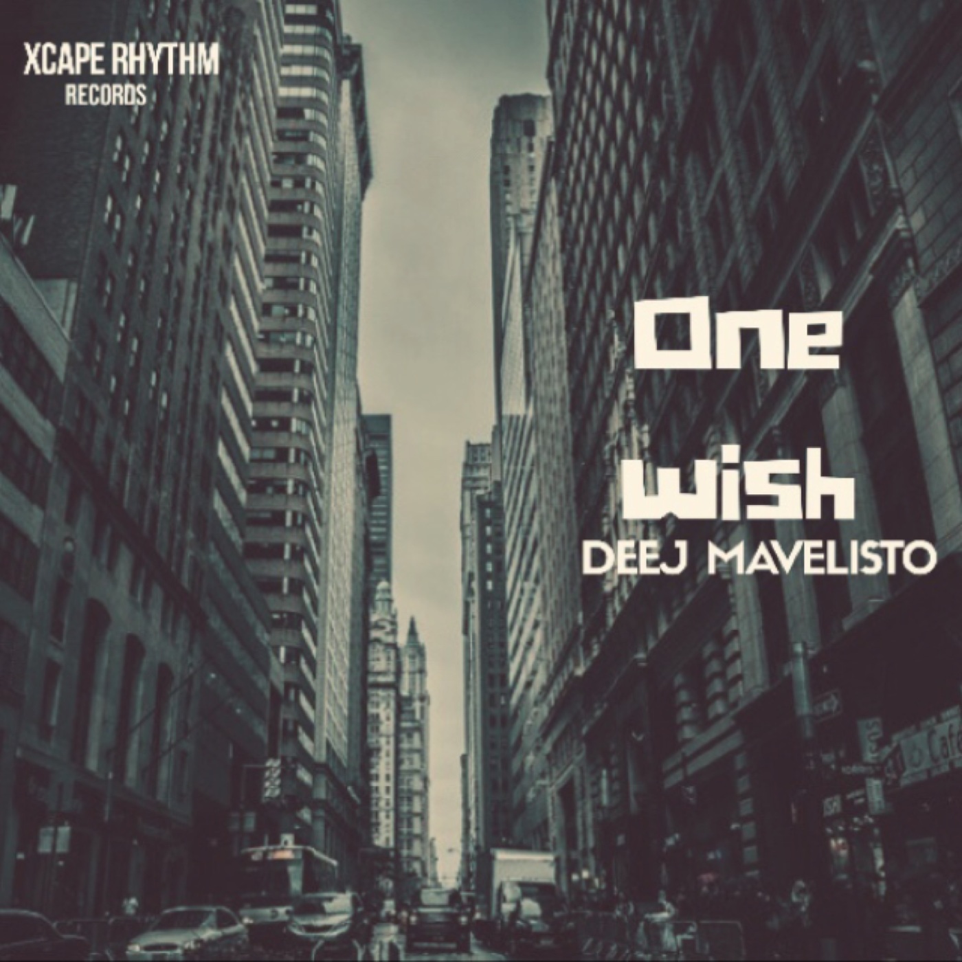 Deej Mavelisto - One Wish / Xcape Rhythm Records