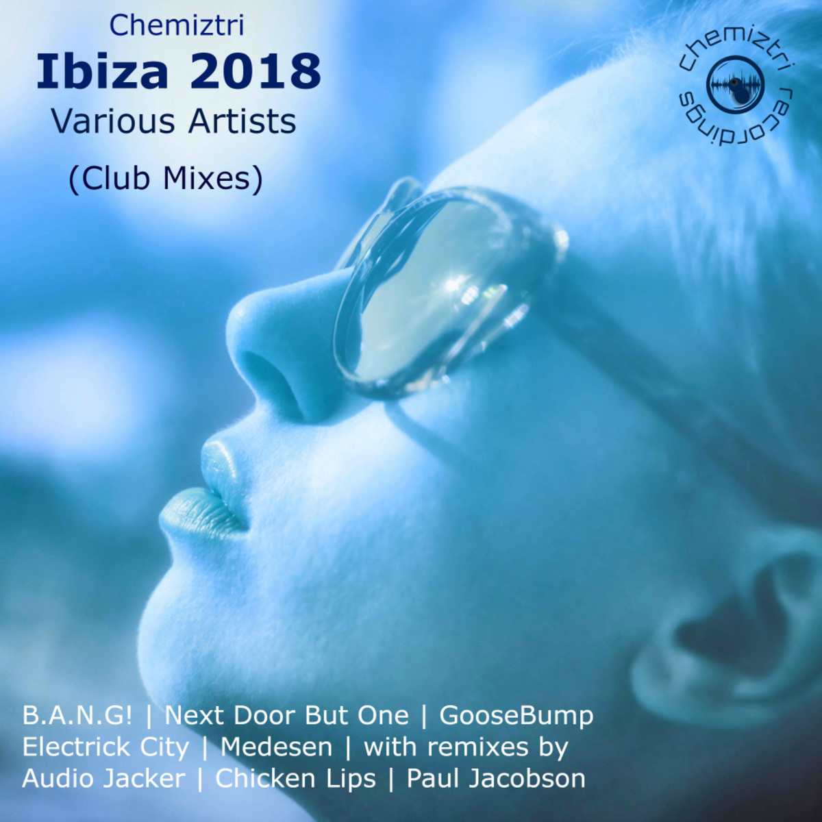 VA - Chemiztri Ibiza 2018 (Club Mixes) / Chemiztri Recordings