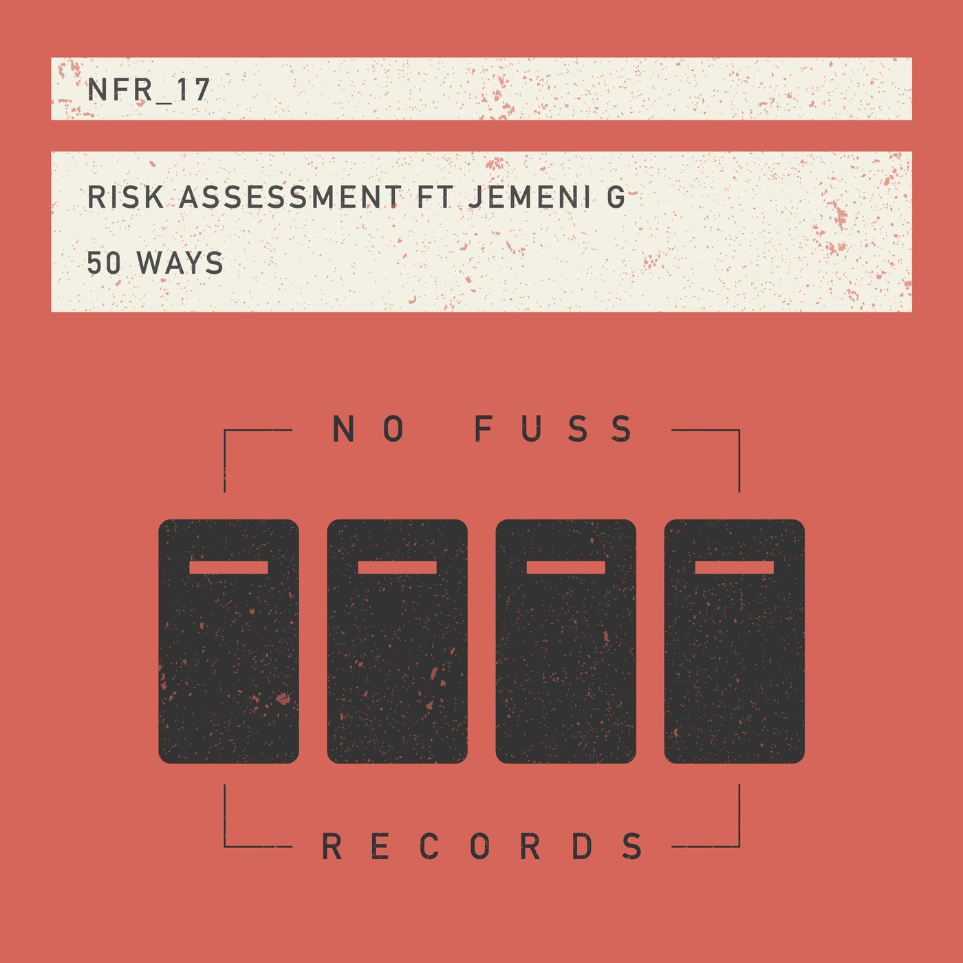 Risk Assessment ft Jemeni G - 50 Ways / No Fuss Records