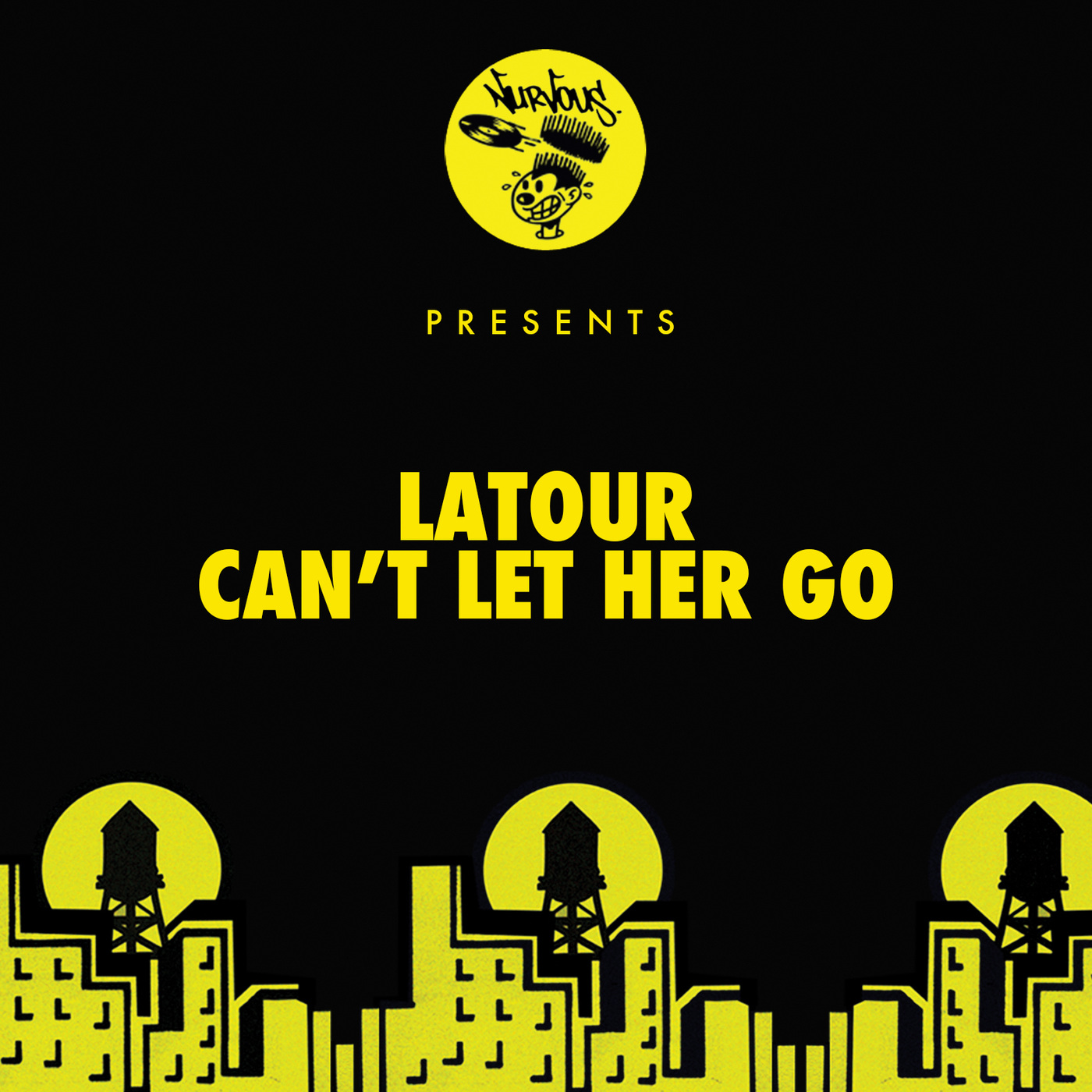 LaTour - Can't Let Her Go / Nurvous Records