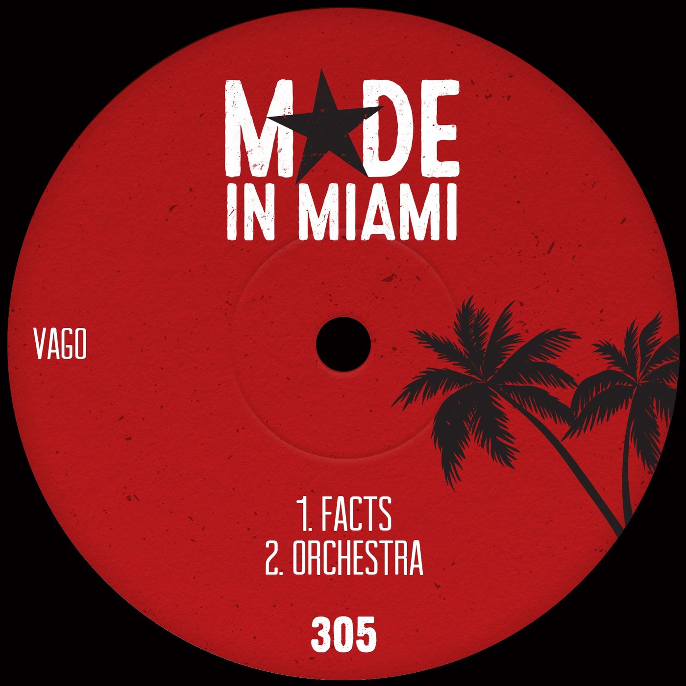 Vago - Facts / Orchestra / Made In Miami