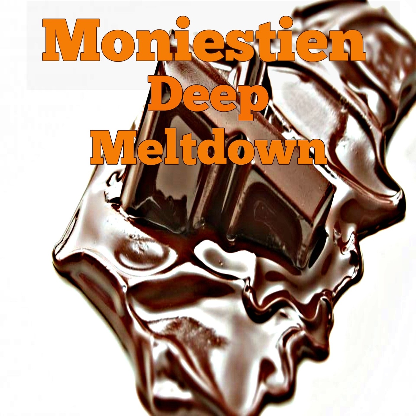 Moniestien - Deep Meltdown / Monie Power Records