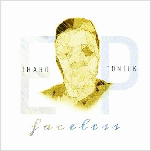 Thabo Tonick - Faceless / Urban Mystic Sounds