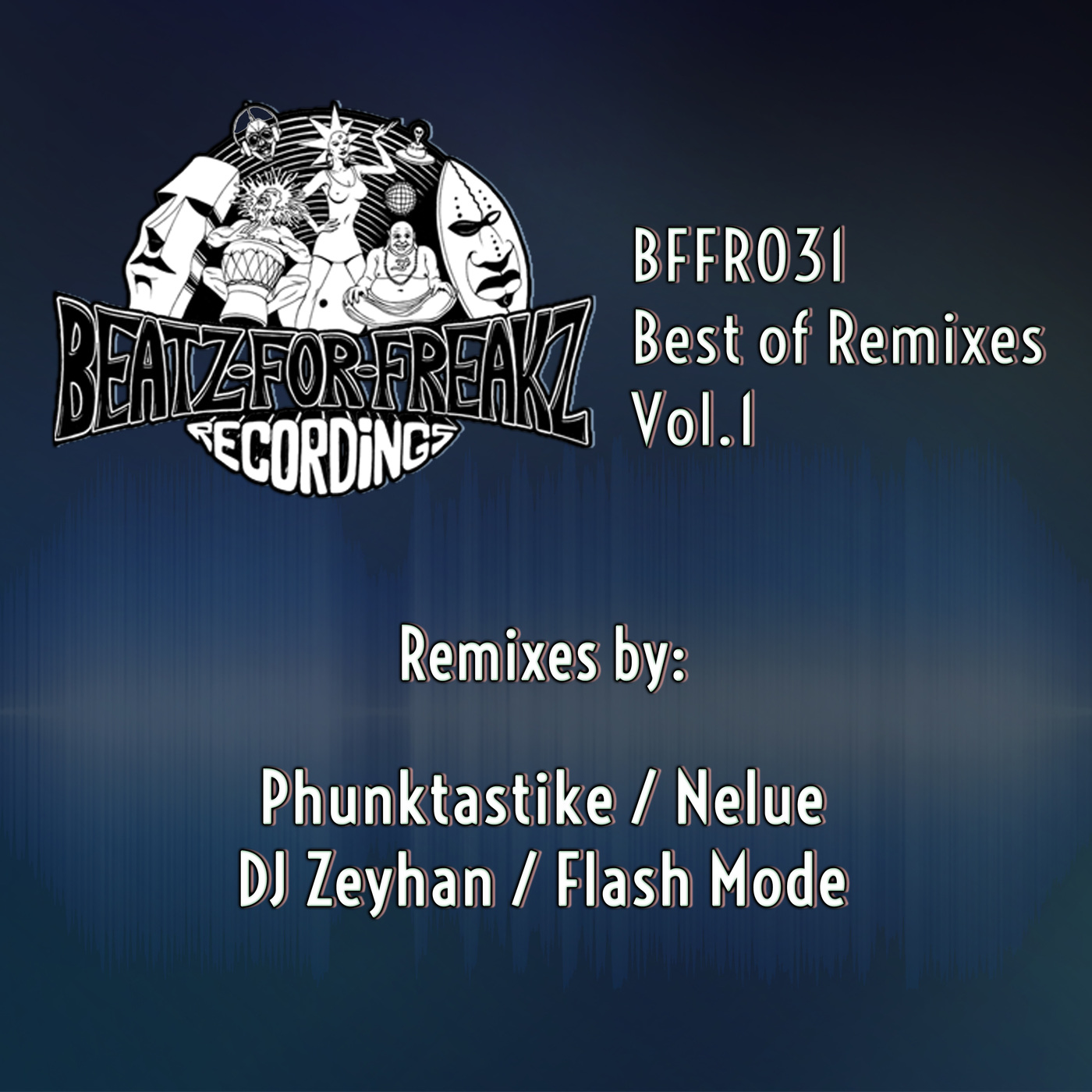 VA - Best of Remixes, Vol. 1 / Beatz for Freakz Recordings