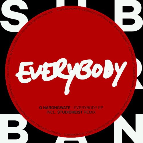Q Narongwate - Everybody EP / Sub Urban