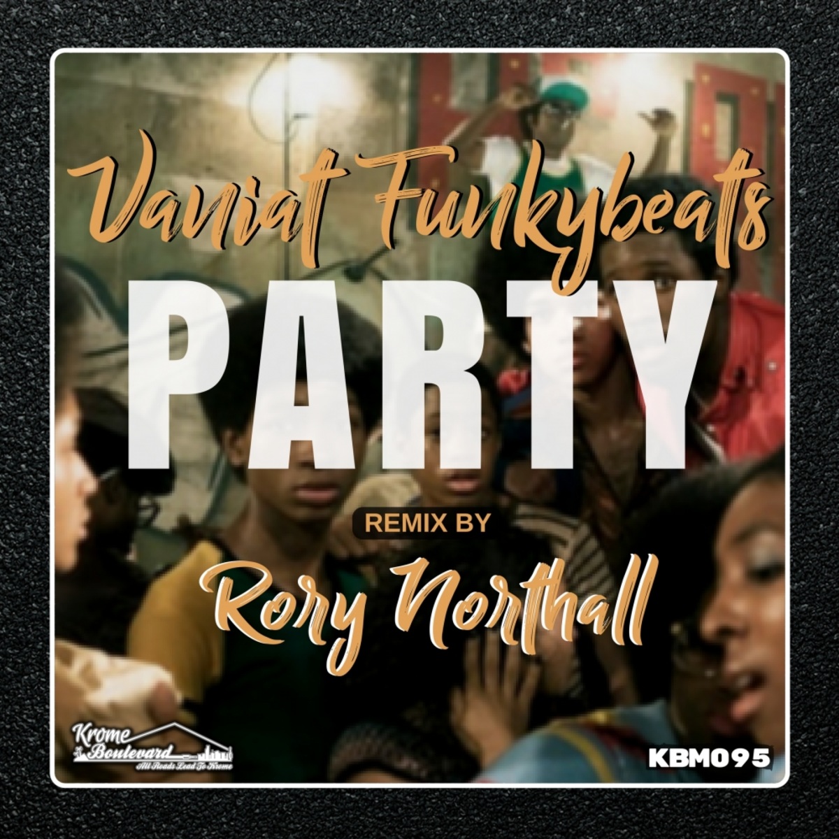 Vaniat Funkybeats - Party / Krome Boulevard Music