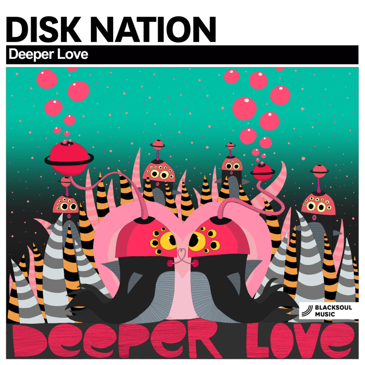 Disk nation - Deeper Love / Blacksoul Music