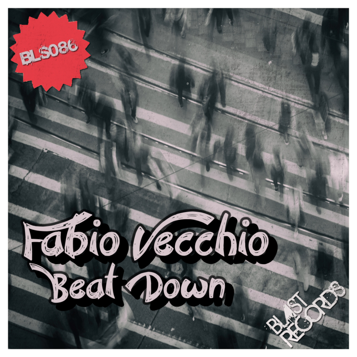 Fabio Vecchio - Beat Down / Blast Records