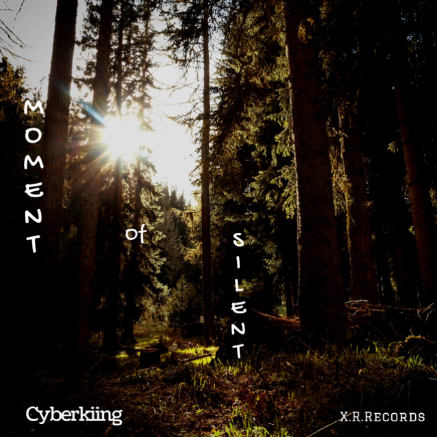 Cyberkiing - Moment Of Silence / Xcape Rhythm Records