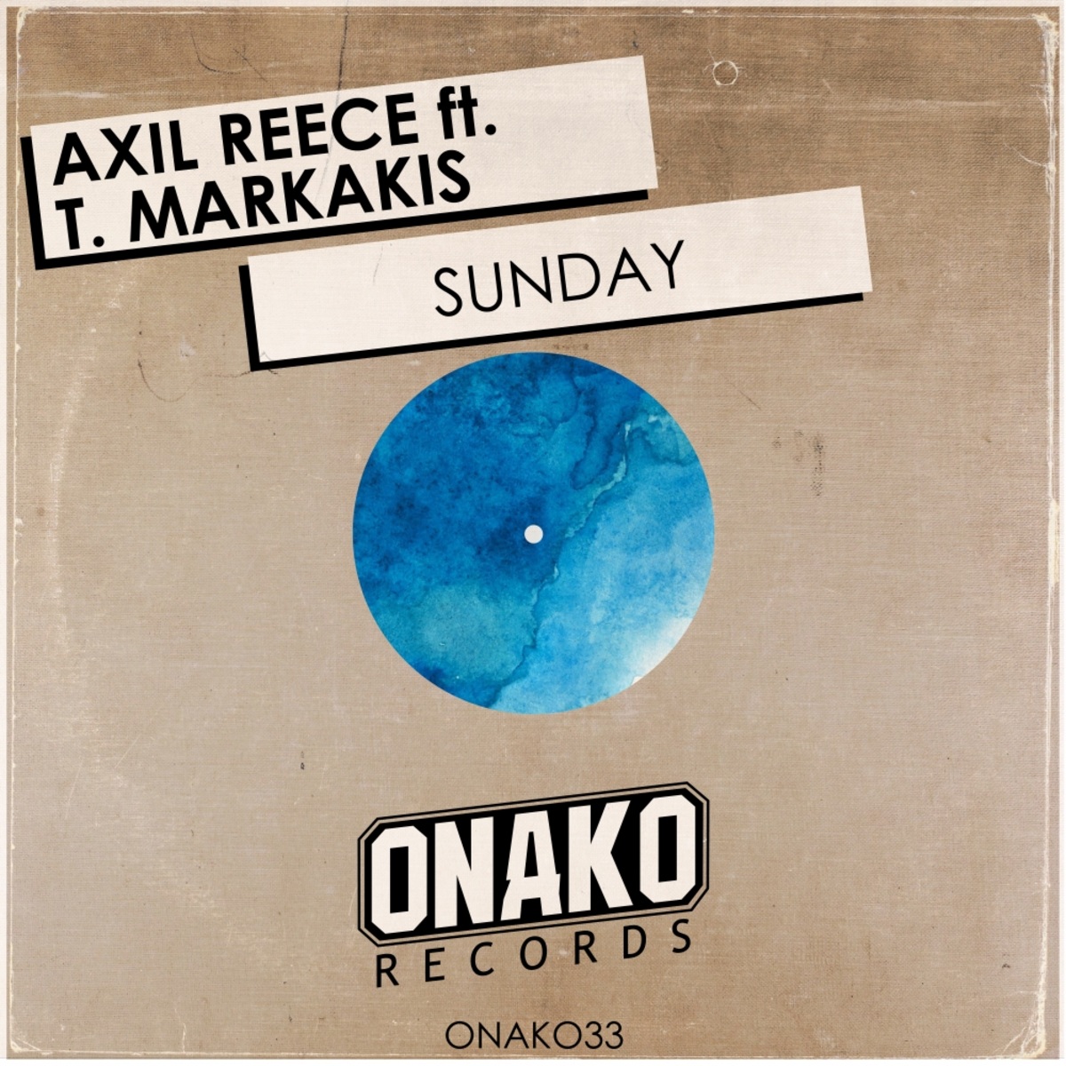 Axil Reece ft T.Markakis - Sunday / Onako Records